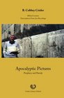 Apocalyptic Pictures Prophecy and Parody