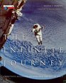 The Infinite Journey  Eyewitness Accounts of NASA and the Age of Space