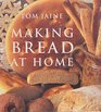 MAKING BREAD AT HOME