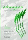 Changes 3 Workbook English for International Communication