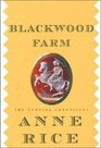 Blackwood Farm (Vampire Chronicles, Bk 9)