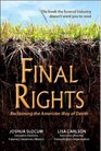 Final Rights Reclaiming the American Way of Death