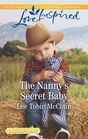 The Nanny's Secret Baby (Redemption Ranch, Bk 4) (Love Inspired, No 1226) (Larger Print)