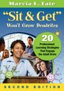 "Sit and Get" Won't Grow Dendrites: 20 Professional Learning Strategies That Engage the Adult Brain