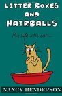 Litter Boxes and Hairballs