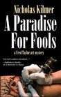 A Paradise for Fools