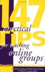 147 Practical Tips for Teaching Online Groups  Essentials of WebBased Education