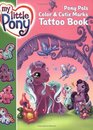 My Little Pony Pony Pals Color  Cutie Marks Tattoo Book