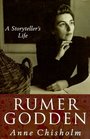 Rumer Godden  A Storyteller's Life