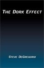 The Dork Effect