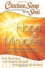 Chicken Soup for the Soul Hope  Miracles 101 Inspirational Stories of Faith Answered Prayers and Divine Intervention