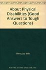 About Physical Disabilities