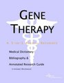 Gene Therapy  A Medical Dictionary Bibliography and Annotated Research Guide to Internet References