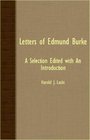 Letters Of Edmund Burke  A Selection Edited With An Introduction