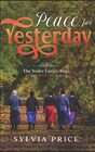 Peace for Yesterday  The Yoder Family Saga Book One