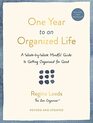 One Year to an Organized Life A WeekbyWeek Mindful Guide to Getting Organized for Good