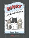 Binky: License to Scratch (A Binky Adventure)