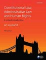 Constitutional Law Administrative Law and Human Rights A critical introduction