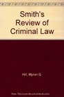 Smith's Review of Criminal Law