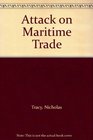 Attack on Maritime Trade