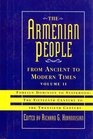 The Armenian People from Ancient to Modern Times Foreign Dominion to Statehood The Fifteenth Century to the Twentieth Century v 2