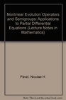 Nonlinear Evolution Operators and Semigroups Applications to Partial Differential Equations