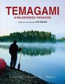 Temagami A Wilderness Paradise
