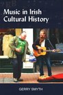Music In Irish Cultural History