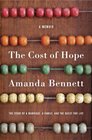 The Cost of Hope A Memoir