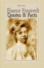 Eleanor Roosevelt Quotes  Facts
