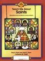 Teach Me about Saints Discussions and Activities for Young Children