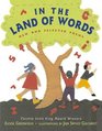 In the Land of Words  New and Selected Poems