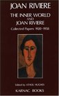 The Inner World and Joan Riviere  Collected Papers 19201958