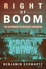 Right of Boom The Aftermath of Nuclear Terrorism