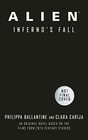 Alien  Infernos Fall An Original Novel Based on the Films from 20th Century Studios