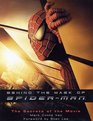 Behind the Mask of SpiderMan The Secrets of the Movie
