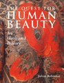 The Quest for Human Beauty An Illustrated History