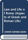Law and Life of Rome 90 B C  A D 212