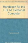 Handbook for Your IBM PC