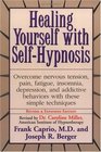 Healing Yourself with SelfHypnosis  Overcome Nervous Tension Pain Fatigue Insomnia Depression Addictive Behaviors w/
