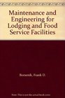 Maintenance and Engineering for Lodging and Food Service Facilities