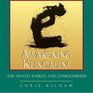 Awakening Kundalini for Health Energy and Consciousness