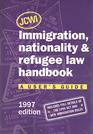 JCWI Immigration Nationality and Refugee Law Handbook A User's Guide