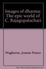 Images of dharma The epic world of C Rajagopalachari