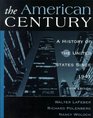 American Century A History of the United States Since 1941