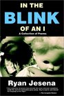 In the Blink of an I A Collection of Poems
