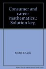 Consumer and career mathematics Solution key