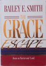 The Grace Escape