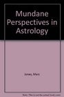 Mundane Perspectives in Astrology