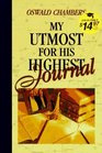 My Utmost for His Highest Journal
